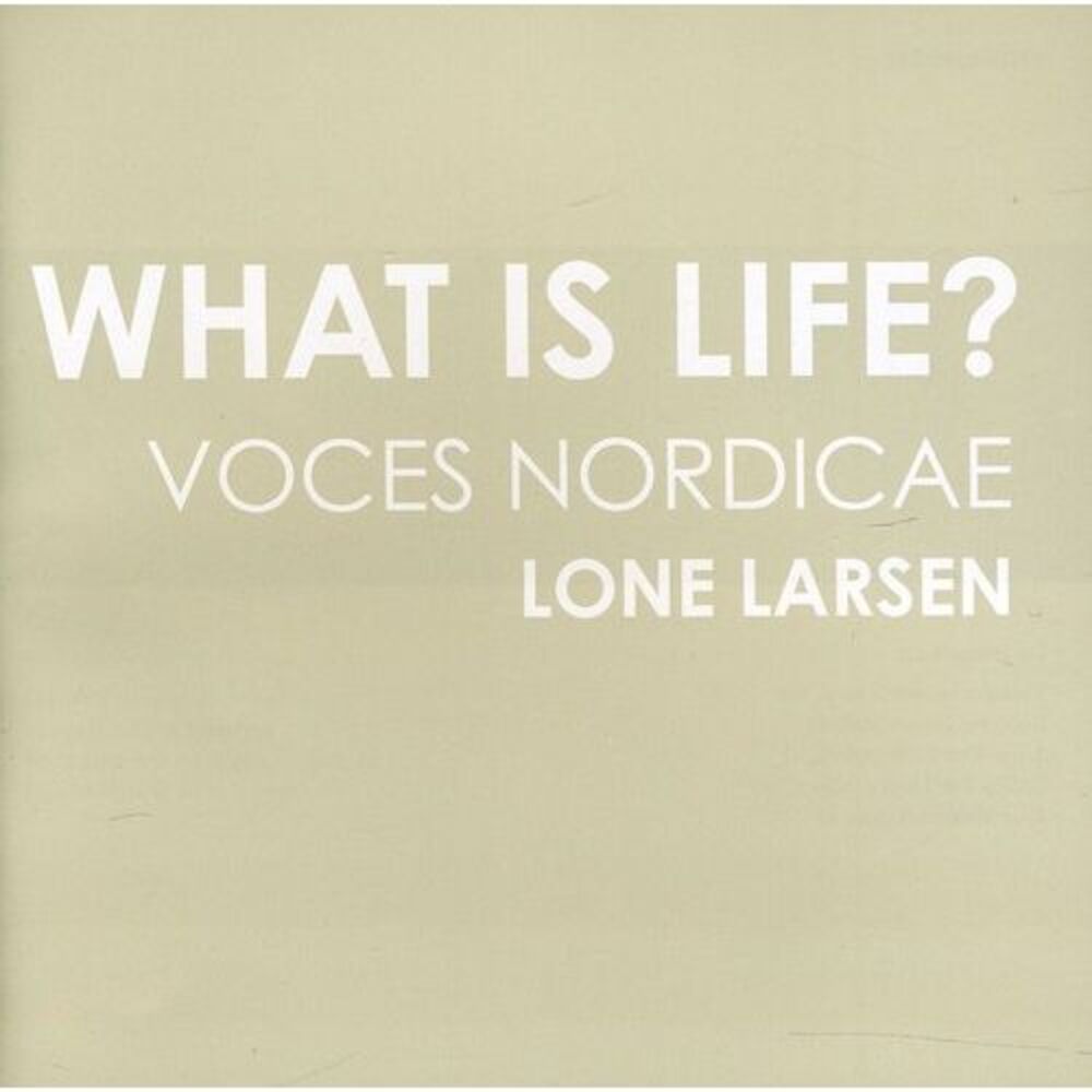 Lone Larsen - What Is Life  CD